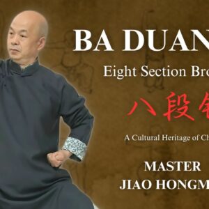 Ba Duan Jin: The Eight-Section Brocade for Health, Strength, and Vitality